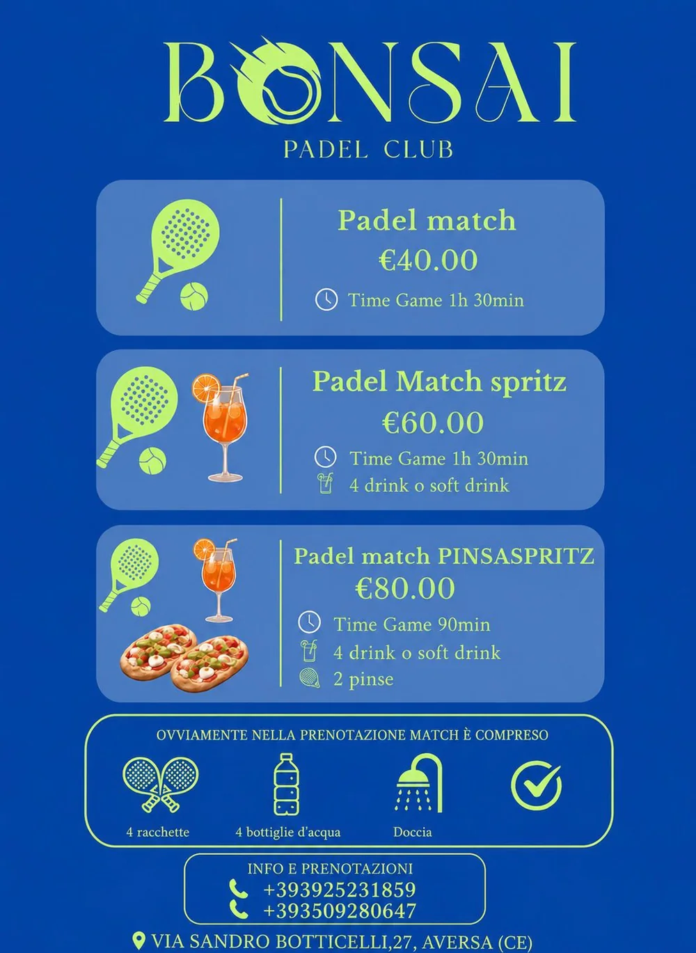 Listino Bonsai Padel Club: Padel match, Padel Match Spritz, Padel Match Pinsaspritz